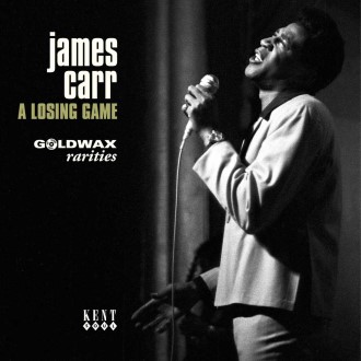 Carr ,James - A Losing Game : Goldwax Rarities ( ltd ep )